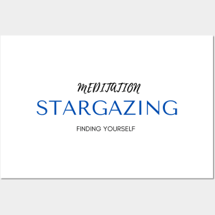 MEDITATION STARGAZING Finding Yourself Posters and Art